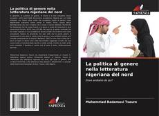 Portada del libro de La politica di genere nella letteratura nigeriana del nord