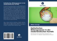 Bookcover of Katholisches Bildungswesen in der niederländischen Karibik