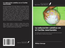 Copertina di La educación católica en el Caribe neerlandés