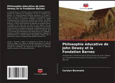 Copertina di Philosophie éducative de John Dewey et la Fondation Barnes