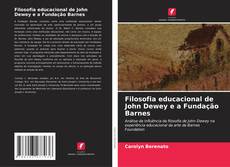 Bookcover of Filosofia educacional de John Dewey e a Fundação Barnes