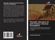 Обложка Filosofia educativa di John Dewey e Barnes Foundation