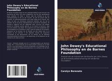 Copertina di John Dewey's Educational Philosophy en de Barnes Foundation