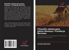 Portada del libro de Filozofia edukacyjna Johna Deweya i Fundacja Barnesa