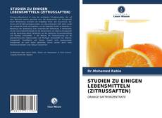 STUDIEN ZU EINIGEN LEBENSMITTELN (ZITRUSSAFTEN)的封面