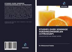 Bookcover of STUDIES OVER SOMMIGE VOEDINGSMIDDELEN (CITRUSSAP)