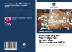 Capa do livro de Beherrschung der Aktivitäten von dezentralen Finanzsystemen (DFS) 