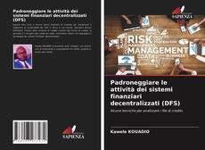 Buchcover von Padroneggiare le attività dei sistemi finanziari decentralizzati (DFS)