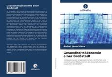 Couverture de Gesundheitsökonomie einer Großstadt