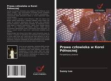 Couverture de Prawa człowieka w Korei Północnej