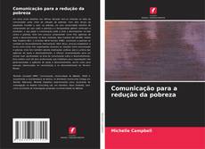 Capa do livro de Comunicação para a redução da pobreza 