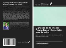 Bookcover of Lignanos de la linaza: Propiedades y beneficios para la salud