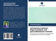 Portada del libro de Leinsamen-Lignane: Eigenschaften und gesundheitliche Vorteile