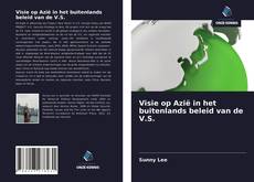 Visie op Azië in het buitenlands beleid van de V.S.的封面