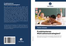 Capa do livro de Funktionieren Motivationsstrategien? 