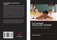 Portada del libro de Czy strategie motywacyjne działają?