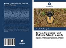 Bovine Anaplasma- und Ehrlichia-Arten in Uganda kitap kapağı