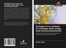 Bookcover of Sviluppo di un sistema di consegna della droga auto-microemulsionante