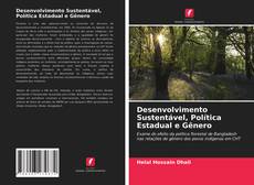 Bookcover of Desenvolvimento Sustentável, Política Estadual e Gênero