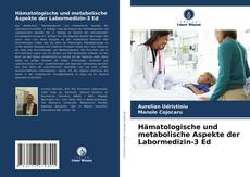 Copertina di Hämatologische und metabolische Aspekte der Labormedizin-3 Ed