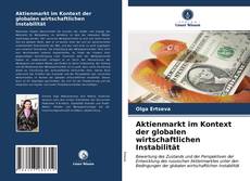 Aktienmarkt im Kontext der globalen wirtschaftlichen Instabilität kitap kapağı