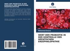 Capa do livro de WERT DER PROBIOTIK IN DER KONTROLLE DER HEPATISCHEN ENZEPHALOPATHIE 