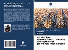 Buchcover von Nachhaltiger Baumwollanbau und seine überraschenden gesundheitlichen Vorteile