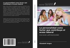 Buchcover von La personalidad como factor que contribuye al acoso laboral