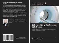 Couverture de Satisfacción y fidelización del cliente