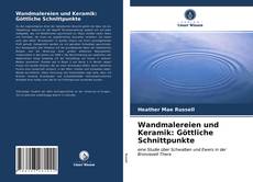 Buchcover von Wandmalereien und Keramik: Göttliche Schnittpunkte