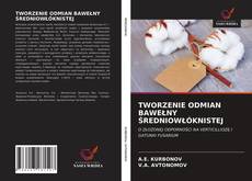 Buchcover von TWORZENIE ODMIAN BAWEŁNY ŚREDNIOWŁÓKNISTEJ