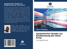 Capa do livro de Systemischer Ansatz zur Eindämmung der Slum-Krise 