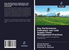 Bookcover of Key Performance Indicators van Cold Supply Chain Management Practices