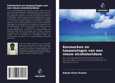 Bookcover of Kenmerken en toepassingen van een nieuw alcoholoxidase