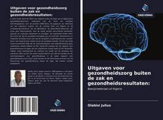 Uitgaven voor gezondheidszorg buiten de zak en gezondheidsresultaten:的封面