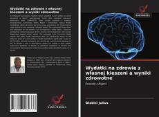 Copertina di Wydatki na zdrowie z własnej kieszeni a wyniki zdrowotne
