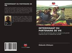 Couverture de DÉTERMINANT DU PARTENAIRE DE VIE