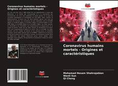 Обложка Coronavirus humains mortels - Origines et caractéristiques