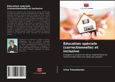 Couverture de Éducation spéciale (correctionnelle) et inclusive