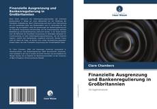 Buchcover von Finanzielle Ausgrenzung und Bankenregulierung in Großbritannien