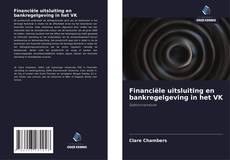 Portada del libro de Financiële uitsluiting en bankregelgeving in het VK