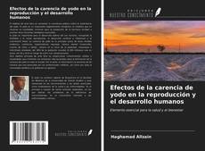 Efectos de la carencia de yodo en la reproducción y el desarrollo humanos kitap kapağı