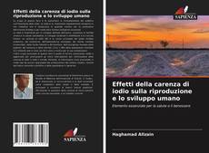 Обложка Effetti della carenza di iodio sulla riproduzione e lo sviluppo umano
