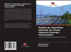 Borítókép a  Modèle de répartition optimale du réseau régional d'énergie renouvelable - hoz