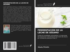 Portada del libro de FERMENTACIÓN DE LA LECHE DE SÉSAMO