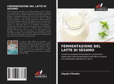 Обложка FERMENTAZIONE DEL LATTE DI SESAMO