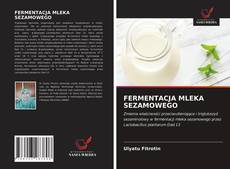 FERMENTACJA MLEKA SEZAMOWEGO kitap kapağı