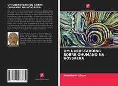 Buchcover von UM UDERSTANDİNG SOBRE OHUMANO NA NOSSAERA