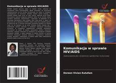 Bookcover of Komunikacja w sprawie HIV/AIDS