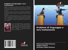 Bookcover of Problemi di linguaggio e loro trattamento